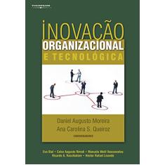 Inovação Organizacional e Tecnológica