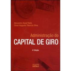 Administração Do Capital De Giro