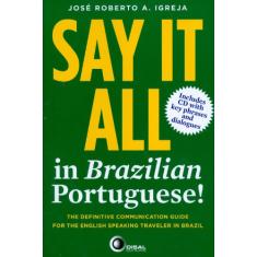 Say It All in Brazilian Portuguese! (+ CD With Key Phrases and Dialogues)