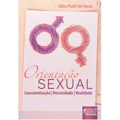 Orientação Sexual - Conscientização, Necessidade e Realidade