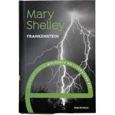 Mary Shelley - Frankenstein - Folha De São Paulo
