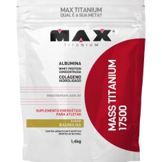 Mass Titanium 17500 - 1400g Refil Baunilha - Max Titanium