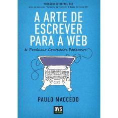 Arte De Escrever Para A Web, A