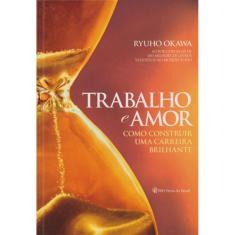 Trabalho E Amor