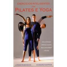 Exercícios inteligentes com pilates E yoga uma combinação dinâmica E atual do body control pilates E da yoga