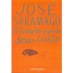 Evangelho Segundo Jesus Cristo - Bolso