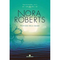 Saga Da Gratidão - Vol. 2 - Movido Pela Mare