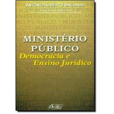 Ministerio Publico - Democracia E Ensino Juridico