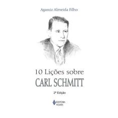 10 Lições Sobre Carl Schmitt