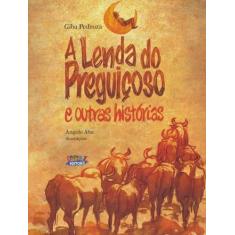 Livro - A lenda do preguiçoso e outras histórias