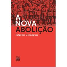 A nova abolição