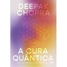 Livro - A cura quântica