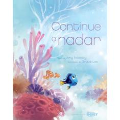 Livro - Procurando Dory: Continue A Nadar