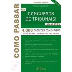 Como Passar em Concursos de Tribunais: Analista