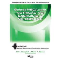 Guia da Nsca para Nutricao no Exercicio e no Esporte