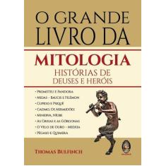 Livro - O Grande Livro Da Mitologia