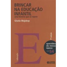 Livro - Brincar na educação infantil