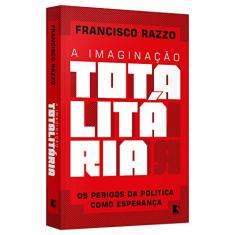 A imaginação totalitária