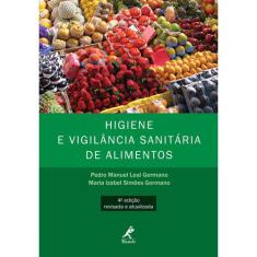 Livro - Higiene E Vigilância Sanitária De Alimentos