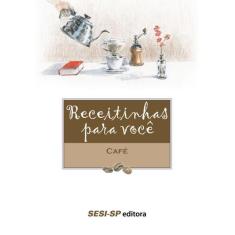 Livro - Receitinhas Para Você - Café
