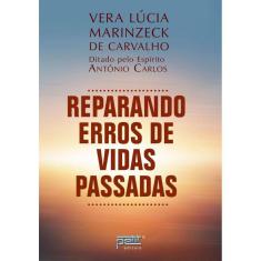Reparando erros de vidas passadas