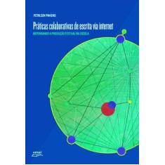 Livro Práticas colaborativas de escrita via internet - Eduel