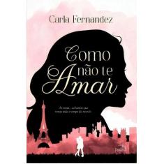 Livro - Como Não te Amar
