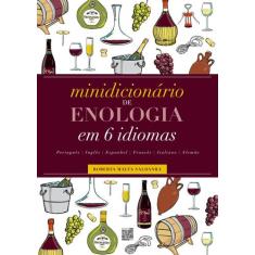 Livro - Minidicionário de enologia em 6 idiomas