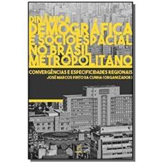 Dinamica Demografica E Socioespacial No Brasil Metropolitano