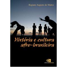 História e cultura afro-brasileira