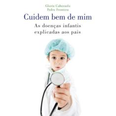 Livro - Cuidem bem de mim