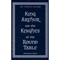 King Arthur and the Knights of the Round Table