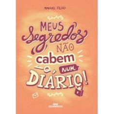Meus Segredos Não Cabem Num Diário