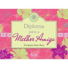 Diploma Para A Melhor Amiga