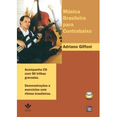 Livro - Música Brasileira Para Contrabaixo