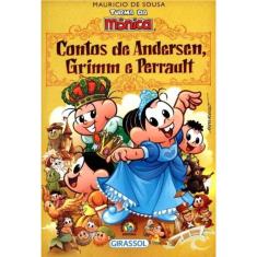 Turma da Mônica - Contos de Andersen, Grimm e Perrault