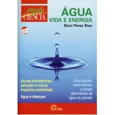 Agua: vida e energia - ATUAL