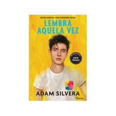 Livro Lembra Aquela Vez Adam Silvera