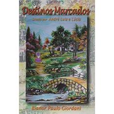Destinos marcados, 3