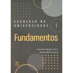 Escrever Na Universidade 1 - Fundamentos