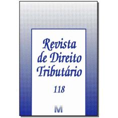 Revista De Direito Tributario Vol.118
