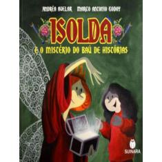 Livro - Isolda E O Misterio Do Bau De Historias, 1, 25 x 25