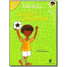 a Decisão Do Campeonato