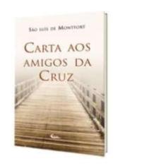 Carta aos amigos da cruz - EDITORA CLÉOFAS, 3