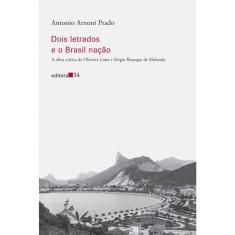 Dois Letrados E O Brasil Nação
