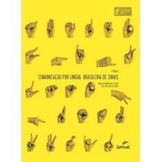 Livro - Comunicação Por Língua Brasileira De Sinais