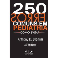 250 Erros Comuns Em Pediatria