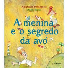 Livro - A menina e o segredo da avó