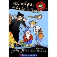 Familias Malucas - Meu Tio Gus e Um Anao De Jar.