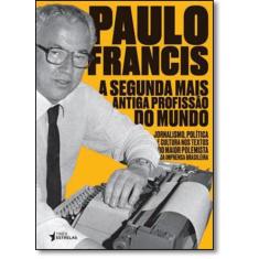 Segunda Mais Antiga Profissão do Mundo, A - TRES ESTRELAS - PUBLIFOLHA